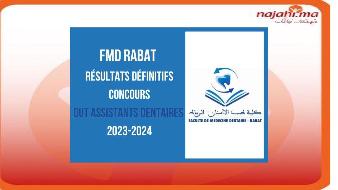 FMD Rabat Résultats définitifs concours DUT Assistants Dentaires 2023-2024
